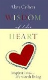 Alan Cohen, Alan H. Cohen - Wisdom of the Heart