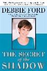 Debbie Ford, Ford Debbie - The Secret of the Shadow