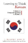L Robert Kohls, L. Robert Kohls, L.robert Kohls, Robert L. Kohls, Kohls L. Robert - Learning to Think Korean