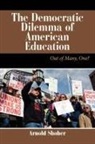 Arnold Shober, Shober Arnold - Democratic Dilemma of American Education