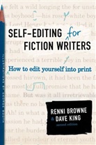 Renni Browne, Dave King - Self-editing for Fiction Writers