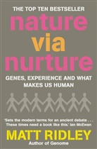 Matt Ridley, Ridley Matt - Nature via Nurture