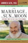 Andrew Weil, Andrew T. Weil - Marriage of the sun and moon