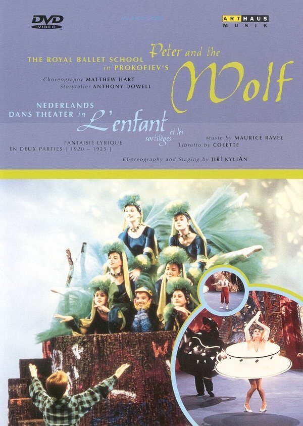 Royal Ballet School, Orchestre de Paris & Lorin Maazel - Prokofiev - Peter and the Wolf / Ravel - L`enfant et les sortilèges Arthaus Musik