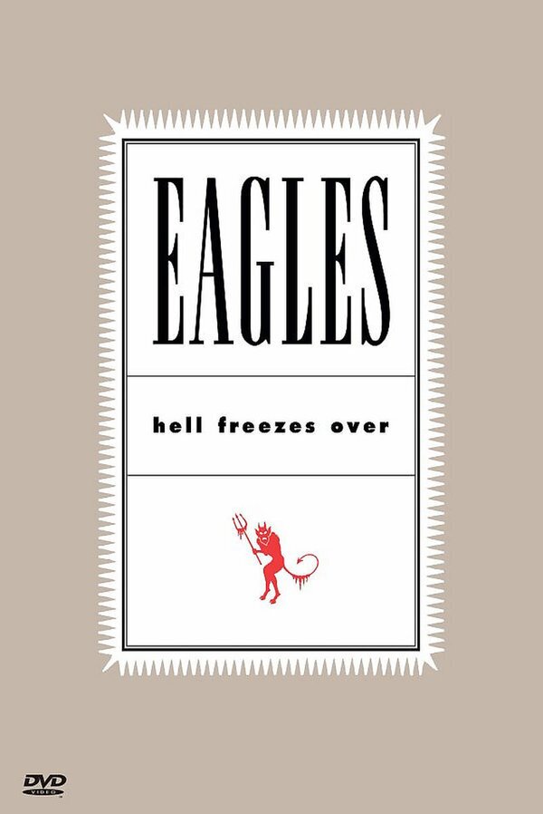 Eagles - Hell freezes over