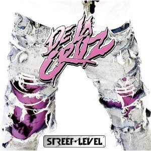 De La Cruz - Street Level Japan Edition
