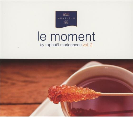 Raphael Marionneau - Le Moment By Raphael Marionneau Vol. 2