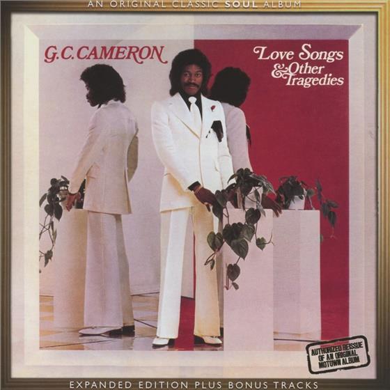 G.C. Cameron - Love Songs & Other Tragedies Expanded Edition