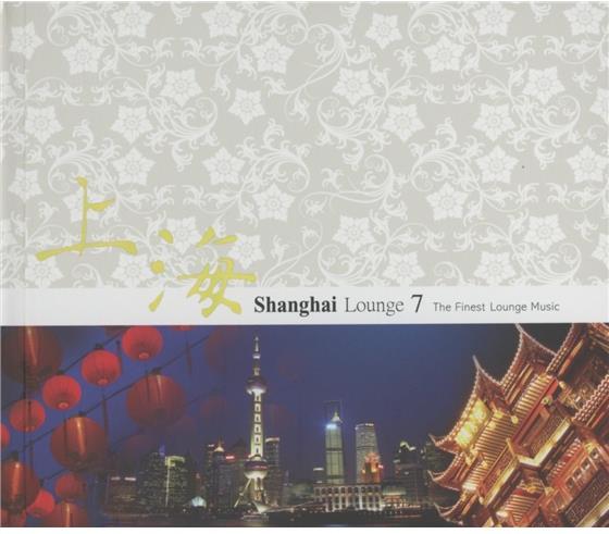 Shanghai Lounge - Vol. 7 2 CDs