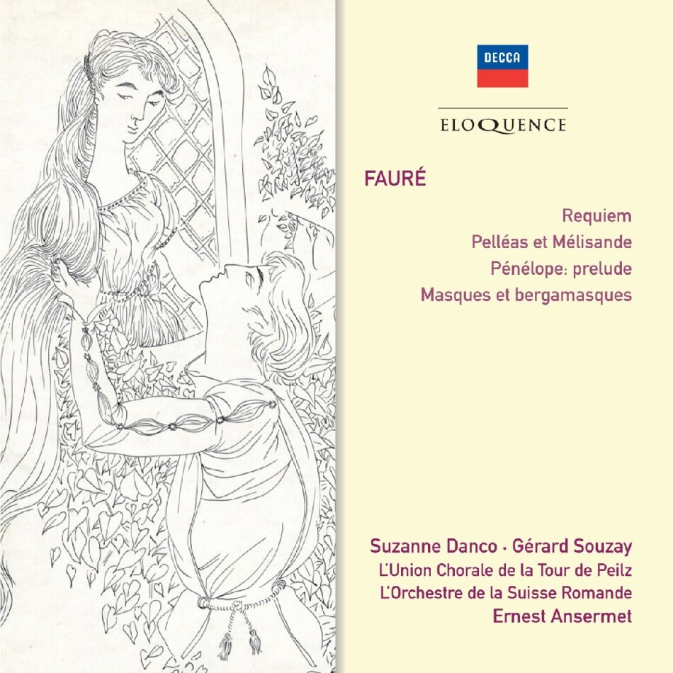 Suzanne Danco, Gerard Souzay, Ernest Ansermet & L'Orchestre de la Suisse Romande - Requiem Op48, Pelleas Et Melisande Op80 (Suite), Penelope prelude, Masques et Bergamasques - Eloquence