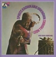 Leon Thomas - Spirits Known & Unknown New Version
