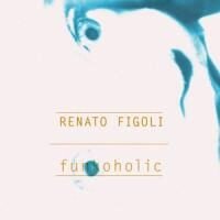 Renato Figoli - Funkoholic