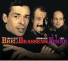 Jacques Brel, Georges Brassens & Leo Ferre - Le Coffret 4 CDs