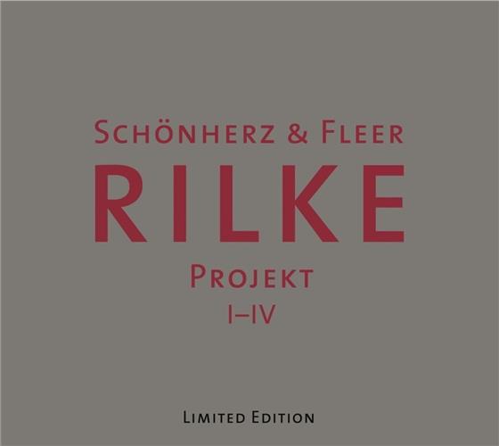 Schönherz & Fleer's Rilke Projekt - Rilke Projekt Limited Edition, 4 CDs