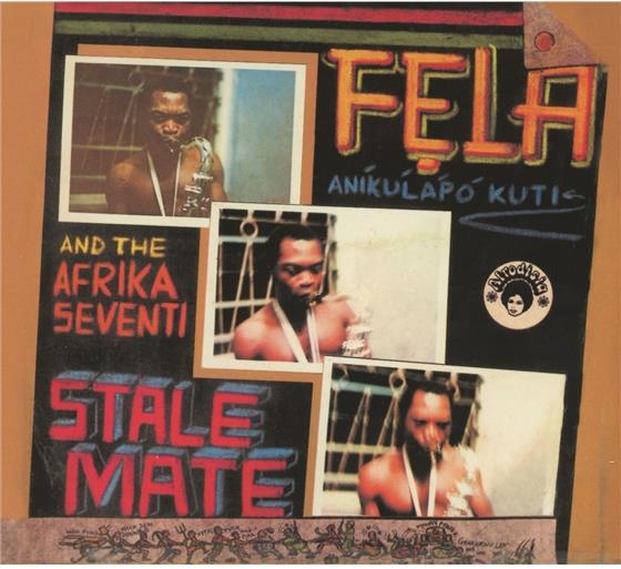 Fela Anikulapo Kuti - Stalemate/Fear Not For Ma Nouvelle Edition