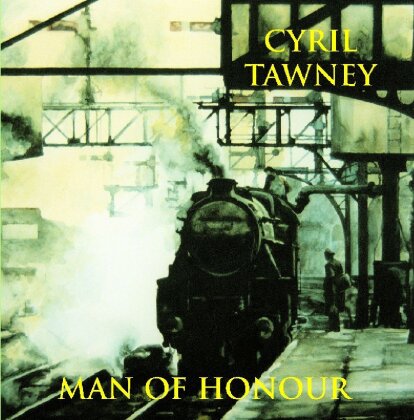 Cyril Tawney - Man Of Honour