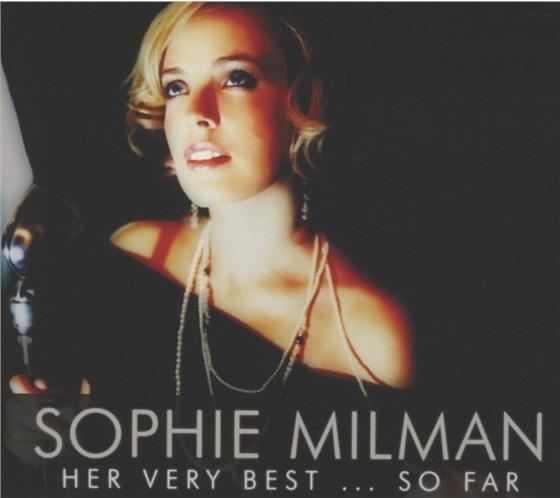 Sophie Milman - Her Very Best So Far
