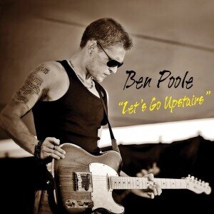 Ben Poole - Let's Go Upstairs