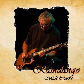 Mick Clarke - Ramdango