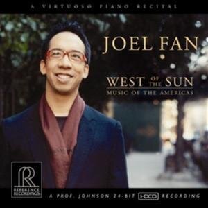 Joel Fan - West Of The Sun - Music of the Americas - HDCD