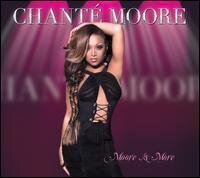 Chante Moore - Moore Is More
