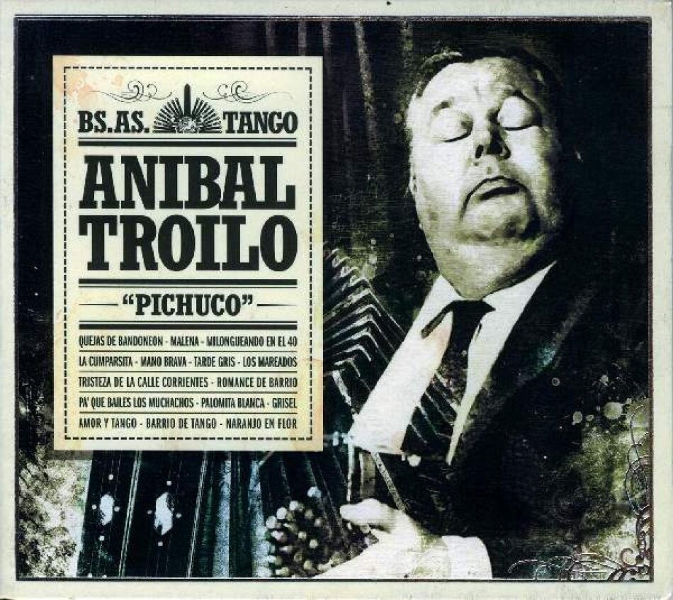 Anibal Troilo - Pichuco