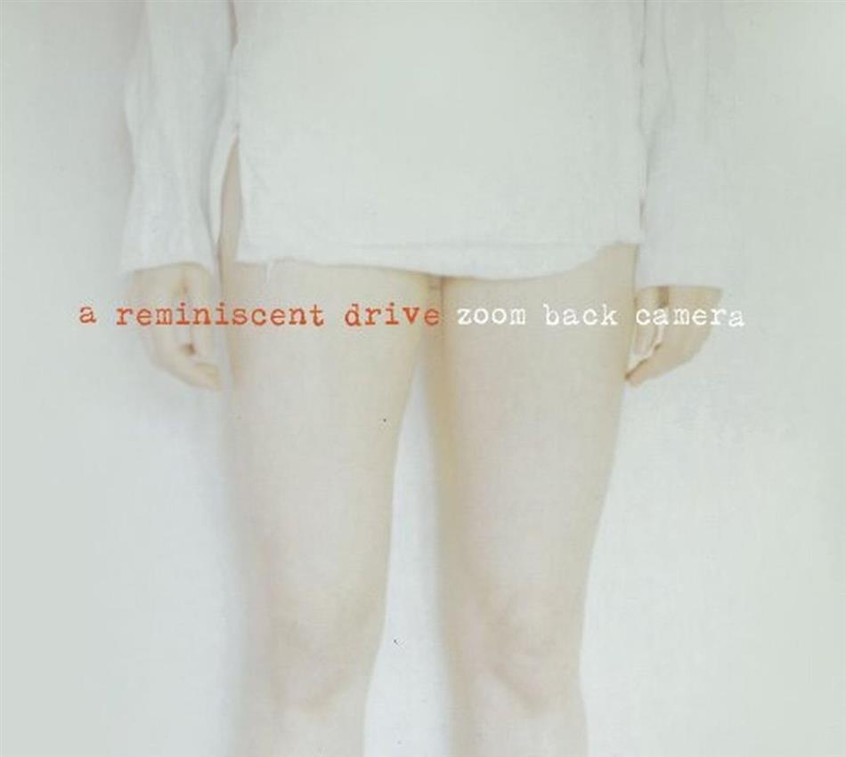 A Reminiscent Drive - Zoom Back Camera - Anthology 2 CD