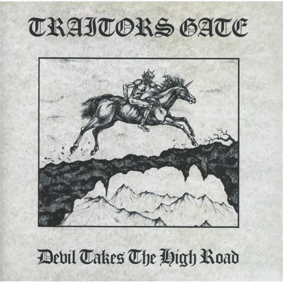 Traitors Gate - Devil Takes The High Road
