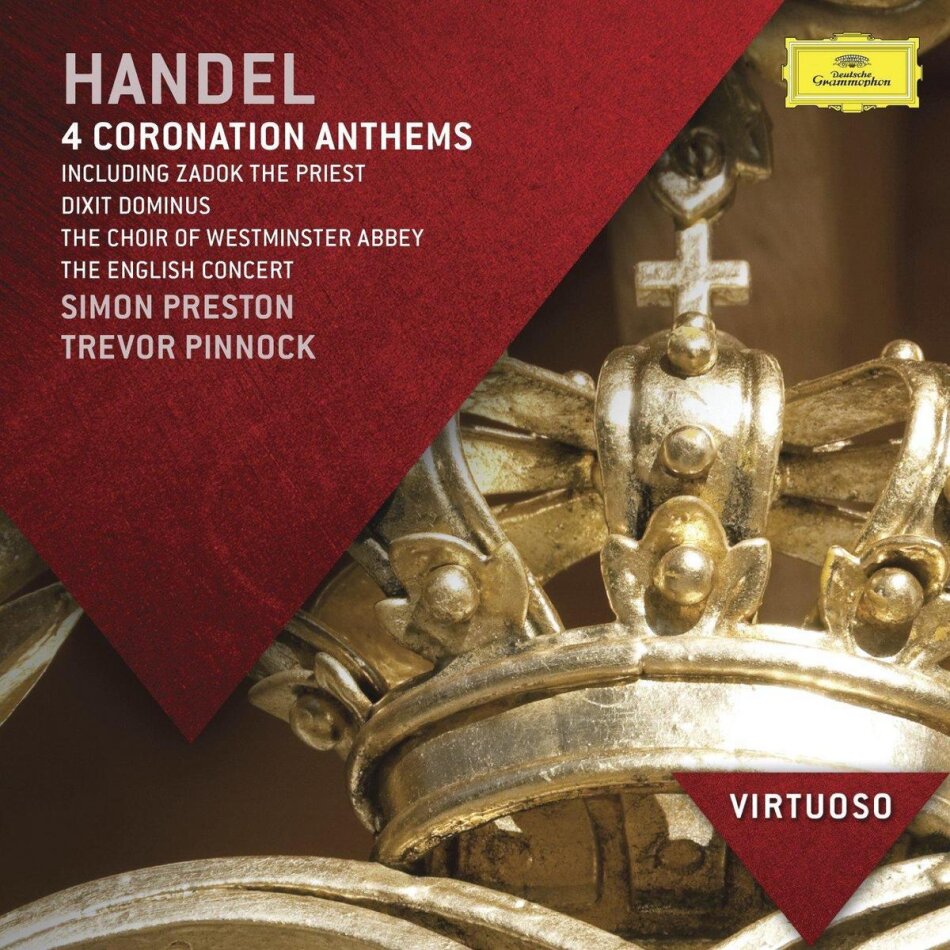 Choir Of Westminster Abbey, Simon Preston, Trevor Pinnock & English Concert - 4 Coronation Anthems / Zadok the Priest / Dixit Dominus - Virtuoso Serie