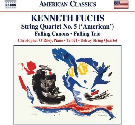 Delray String Quartet & Kenneth Fuchs - Streichquartett Nr.5
