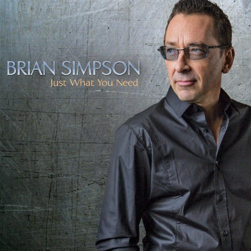 Brian Simpson - Just What You Need