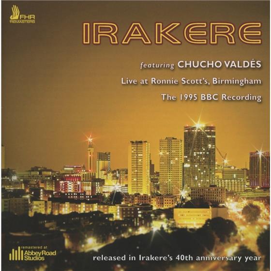 Irakere - Live At Ronnie Scott's Birmingham: BBC New Version
