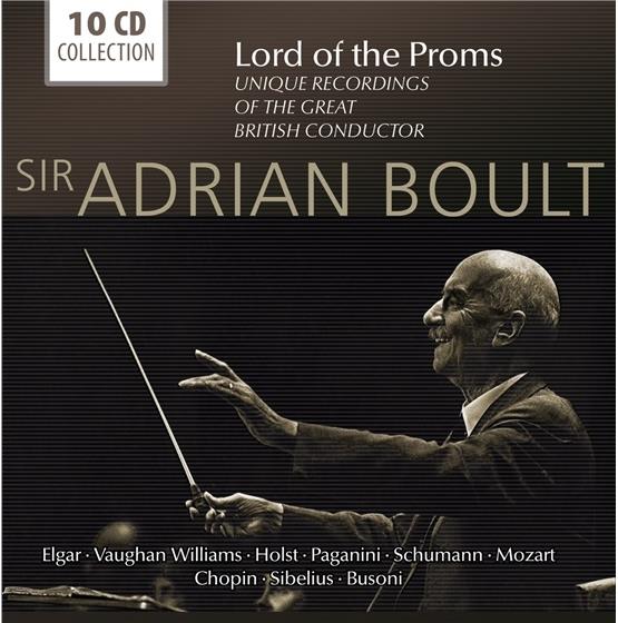 Sir Adrian Boult - Lord of the Proms - Unique Recordings of the Great British Conductor 10 CD