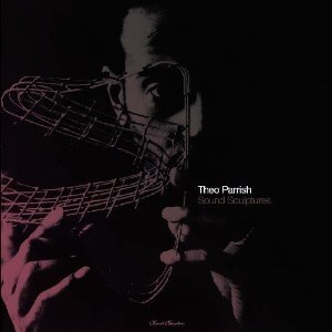 Theo Parrish - Sound Sculptures Vol 1 - New Verison 2 CDs