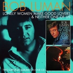 Bob Luman - Lonely Women Make Good Lovers