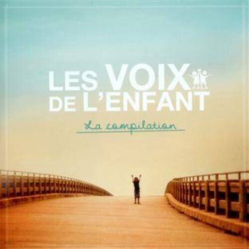 Les Voix De L'enfant - La Compilation 2 CDs