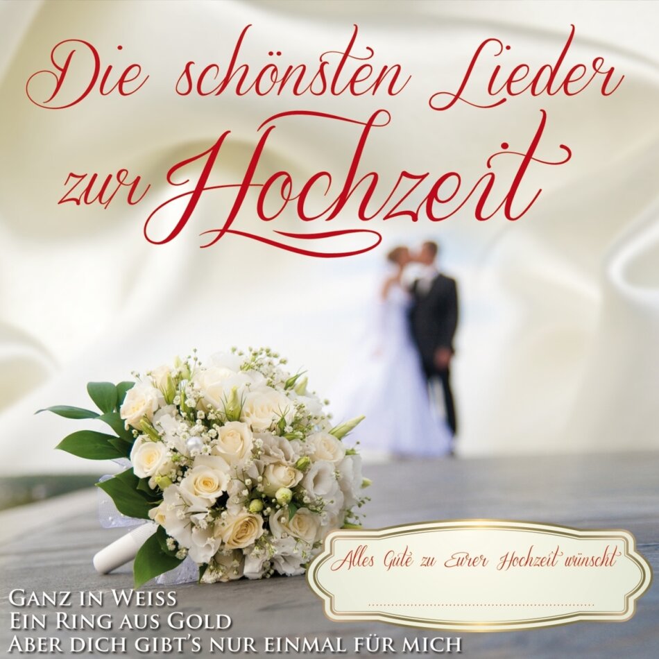 Die Schönsten Lieder Zur Hochzeit 2 CDs