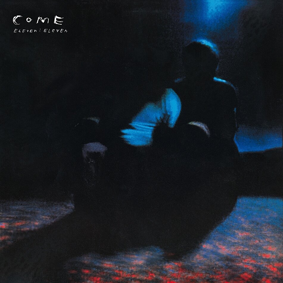 Come - Eleven Eleven - - Reissue 2 CDs