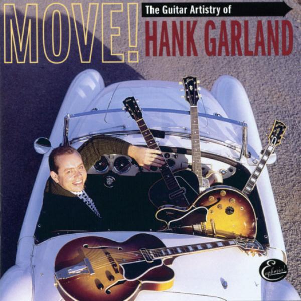 Hank Garland - Move - The Guitar Artistr 2 CDs