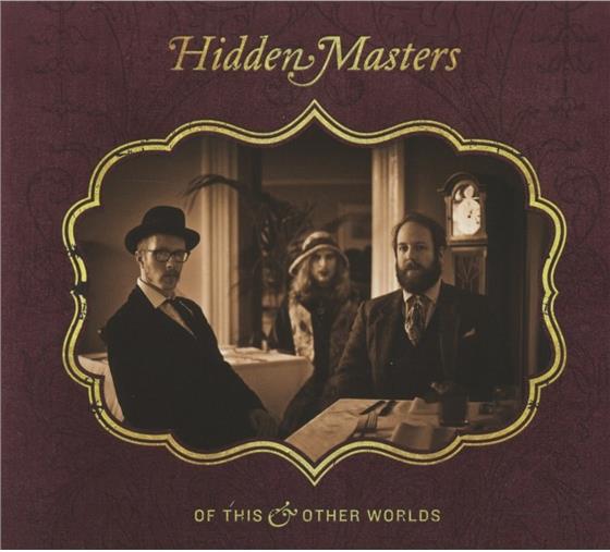 Hidden Masters - Of This And Oher Worlds