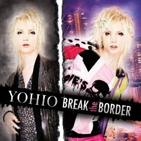 Yohio - Break The Border