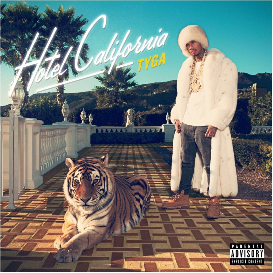 Tyga (Rap) - Hotel California Deluxe Edition