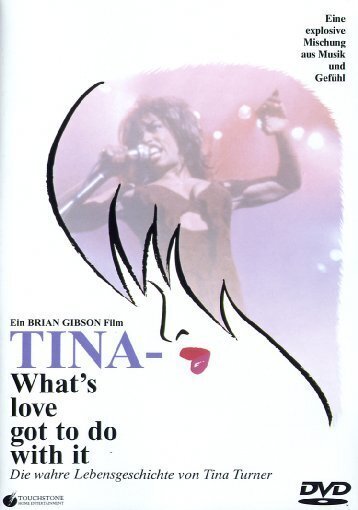 Tina - What's love got to do with it (1993)