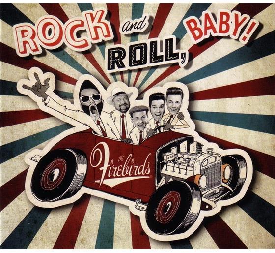 The Firebirds - Rock & Roll, Baby!