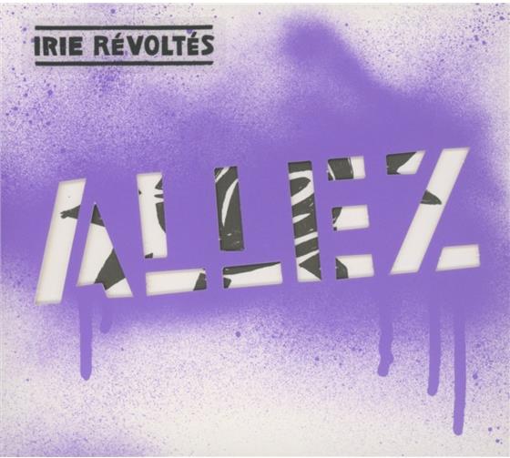 Irie Revoltes - Allez