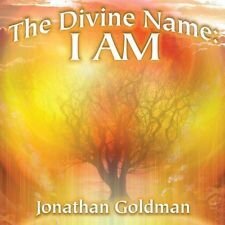 Jonathan Goldman - Divine Name: I Am