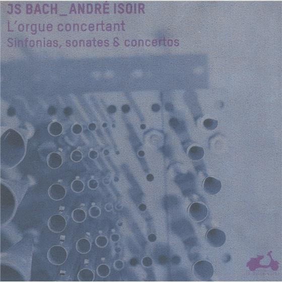 Andre Isoir, Johann Sebastian Bach (1685-1750) & Parlement de Musique Martin - Sinfonien, Sonaten & Konzerte 3 CD