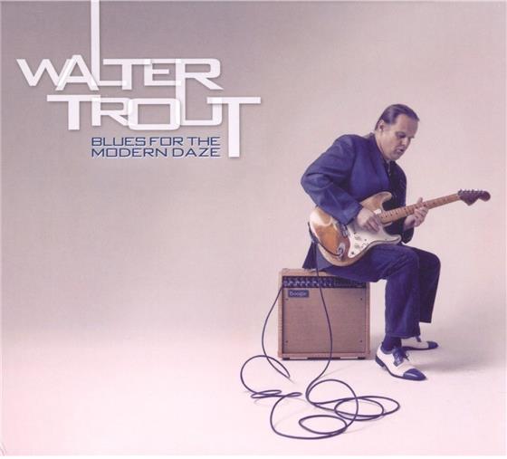 Walter Trout - Blues For The Modern Daze Limited Edition