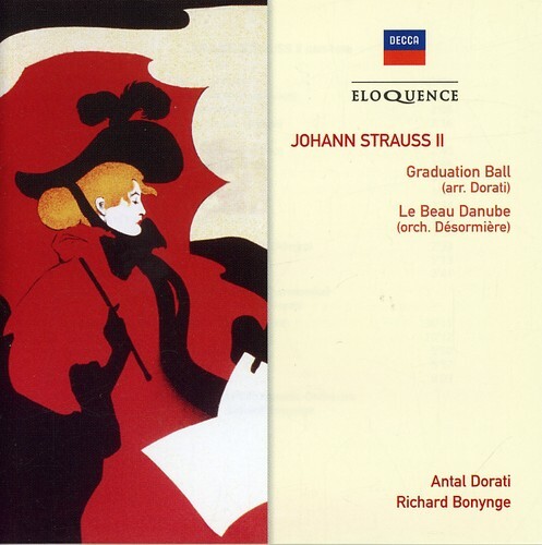 Antal Doráti (1906-1988) & Johann Strauss - Graduation Ball/Le Beau Danube Eloquence Australia