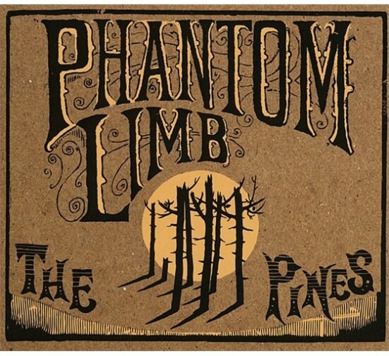Phantom Limb - The Pines Limited Edition